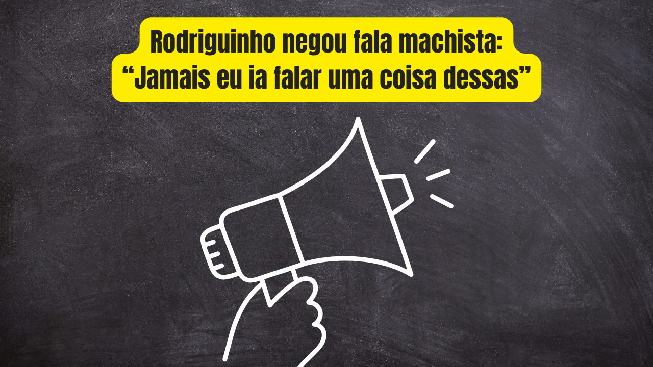 Rodriguinho negou fala machista: “Jamais eu ia falar uma coisa dessas”
